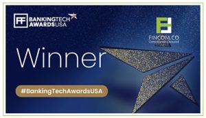 Fincom is a Winner of Banking Tech Awards USA 2023
